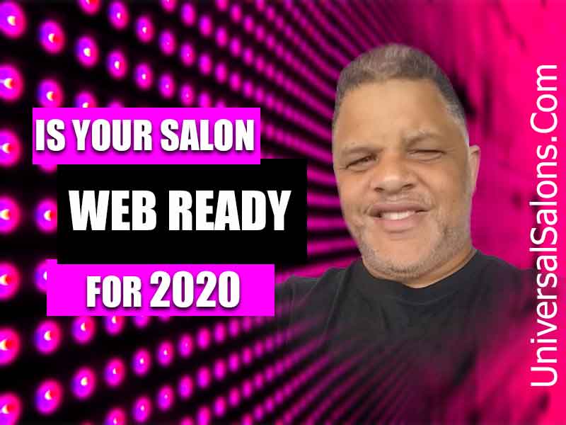 Is Your Salon Web Ready for 2020